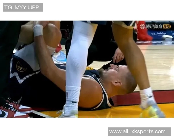 专家解读约基奇膝伤情况乐观为过度伸展或挫伤最坏可能是前交叉韧带撕裂